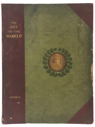 Item #2340057 The Art of the World, Section Five [5