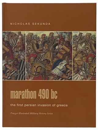Item #2340196 Marathon, 490 BC: The First Persian Invasion of Greece (Praeger Illustrated...