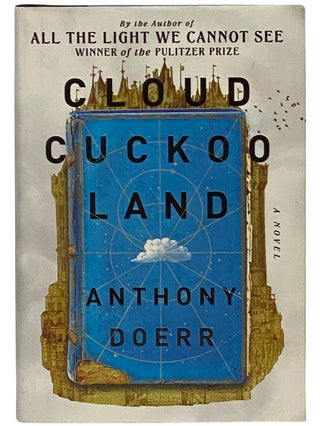 Item #2340203 Cloud Cuckoo Land. Anthony Doerr