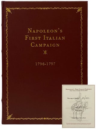Napoleon's First Italian Campaign, 1796-1797 (An Age of Napoleon 200th Anniversary Series Book. Ramsay Weston Phipps, Matthew DeLaMater.