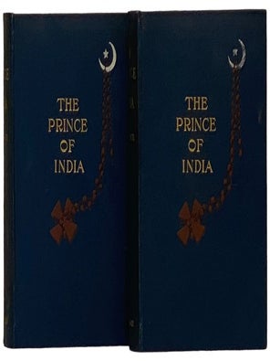 The Prince of India or Why Constantinople Fell, in Two Volumes. Lew Wallace.