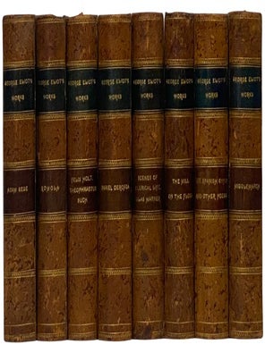 George Eliot's Works, in Eight Volumes: Adam Bede; Romola; Felix Holt: The Radical / Impressions. George Eliot, Marian Evans.