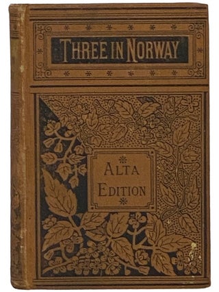Item #2340294 Three in Norway (Alta Edition). James A. Lees, Clutterbuck Walter J