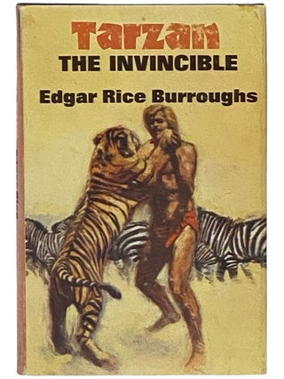 Item #2340308 Tarzan the Invincible (Tarzan Series Book 16). Edgar Rice Burroughs