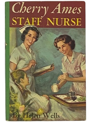 Item #2340332 Cherry Ames, Staff Nurse (Cherry Ames, No. 23). Helen Wells