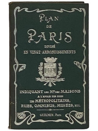 Item #2340346 Plan de Paris Divise en Vingt Arrondissements: Nouvelle Nomenclature des Rues,...