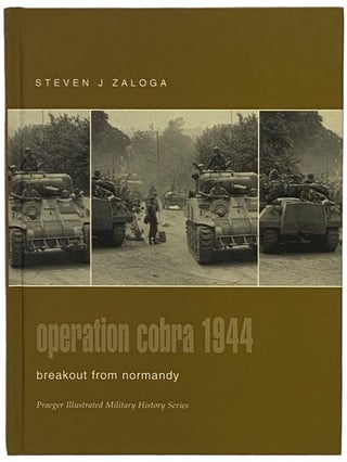 Item #2340366 Operation Cobra, 1944: Breakout from Normandy (Praeger Illustrated Military History...