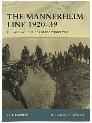 Item #2340439 The Mannerheim Line, 1920-39: Finnish Fortifications of the Winter War (Osprey...