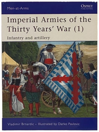 Item #2340486 Imperial Armies of the Thirty Years' War (1): Infantry and Artillery (Men-at-Arms...