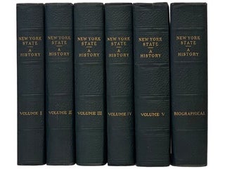 Item #2340615 History of New York State, 1523-1927, in Six Volumes. James Sullivan, E. Melvin...