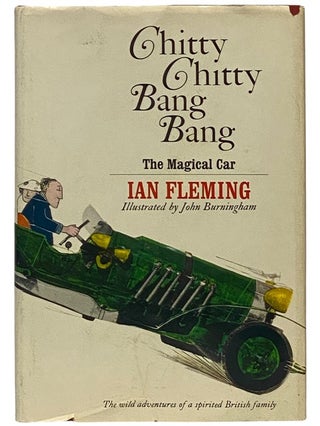 Item #2340695 Chitty Chitty Bang Bang: The Magical Car. Ian Fleming