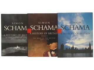 A History of Britain Three-Volume Hardcover Set: Vol. I. At the Edge of the World 3000 BC - AD. Simon Schama.