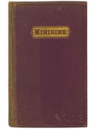 A History of the Minisink Region which Includes the Present Towns of Minisink, Deerpark, Mount. Charles E. Stickney.