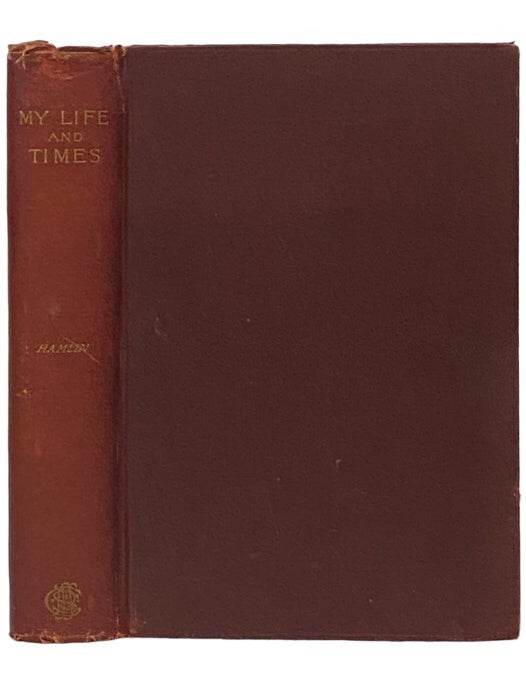 Item #2340865 My Life and Times. Cyrus Hamlin.