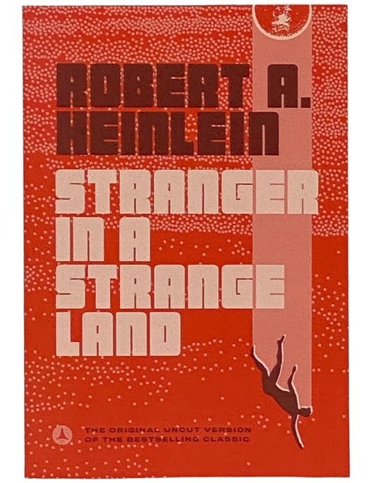 Stranger in a Strange Land Original Uncut Version | Robert A. Heinlein ...