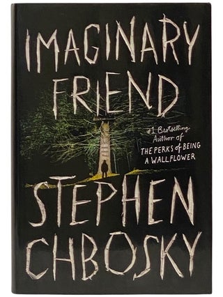 Item #2340909 Imaginary Friend. Stephen Chbosky