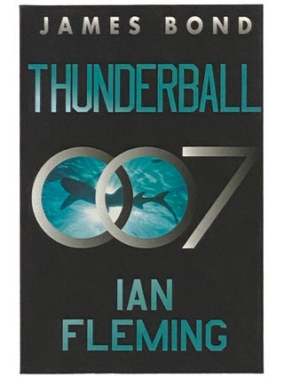 Item #2340942 Thunderball: A James Bond Novel (James Bond, Book 9) (007). Ian Fleming