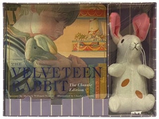 Item #2340964 The Velveteen Rabbit Gift Set: The Classic Edition Board Book and a Velveteen...