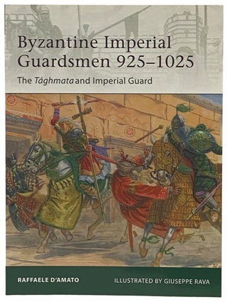 Item #2341051 Byzantine Imperial Guardsmen, 925-1025: The Taghmata and Imperial Guard (Osprey...