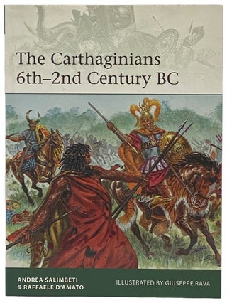 Item #2341056 The Carthaginians 6th-2nd Century BC (Osprey Elite, No. 201). Andrea Salimbeti,...