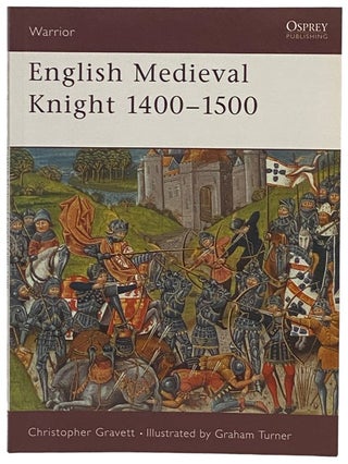 Item #2341064 English Medieval Knight, 1400-1500 (Osprey Warrior, No. 35). Christopher Gravett