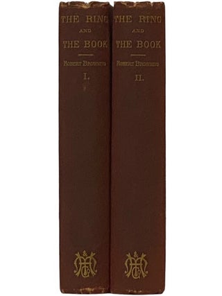 The Ring and the Book, in Two Volumes (Author's Edition)