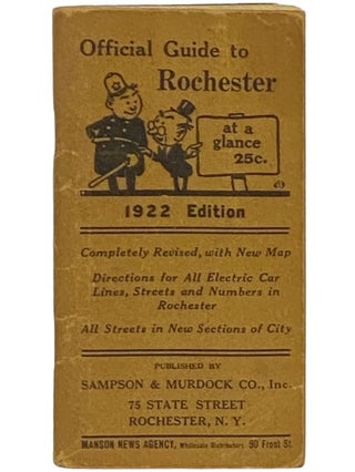 Item #2341130 Official Guide to Rochester, 1922 (Complete Revised) [New York