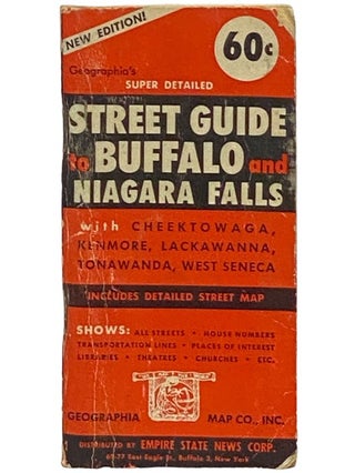 Item #2341135 The Complete Street Guide to Buffalo, N.Y. and Vicinity: Including Niagara Falls,...