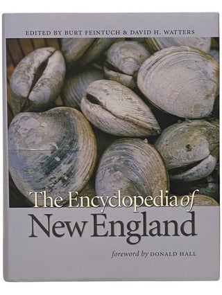 Item #2341179 The Encyclopedia of New England: The Culture and History of an American Region....