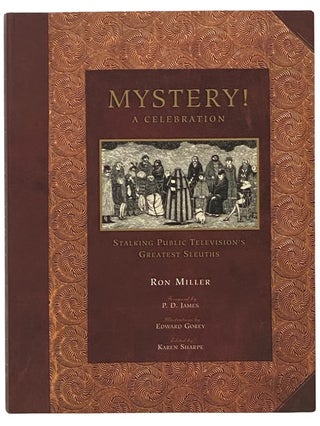 Item #2341187 Mystery! A Celebration - Stalking Public Television's Greatest Sleuths. Ron Miller,...
