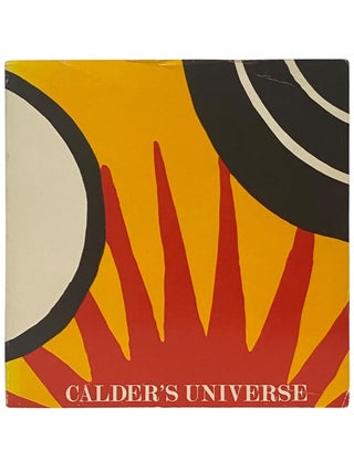 Item #2341211 Calder's Universe. Jean Lipman, Ruth Wolfe