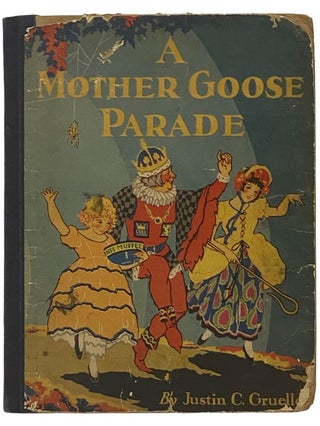 Item #2341216 A Mother Goose Parade. Justin C. Gruelle