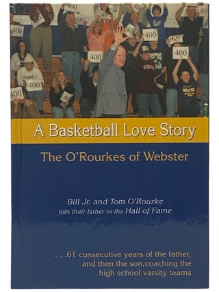 Item #2341222 A Basketball Love Story. Craig A. Potter, Ron Malley