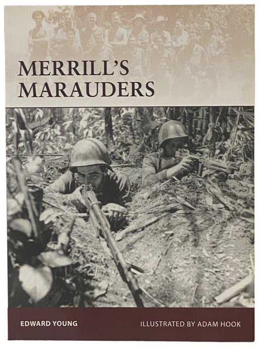 Item #2341263 Merrill's Marauders (Osprey Warrior, No. 141). Edward Young.