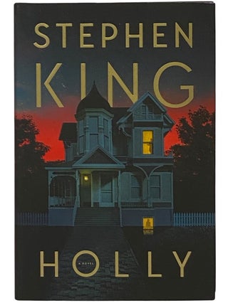 Item #2341288 Holly: A Novel. Stephen King