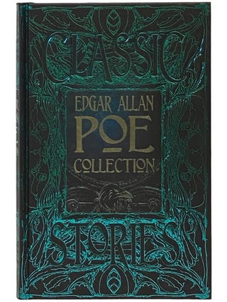 Item #2341296 Edgar Allan Poe Collection: Anthology of Classic Tales (Classic Stories). Edgar...