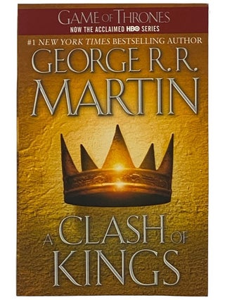 Item #2341308 A Clash of Kings (A Song of Ice and Fire, Book 2). George R. R. Martin