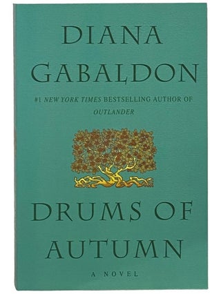Item #2341313 The Drums of Autumn (The Outlander Series, Book 3). Diana Gabaldon