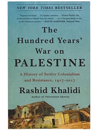 Item #2341329 The Hundred Years' War on Palestine: A History of Settler Colonialism and...