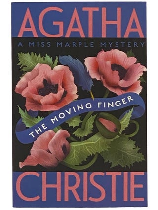 Item #2341356 The Moving Finger (A Miss Marple Mystery). Agatha Christie
