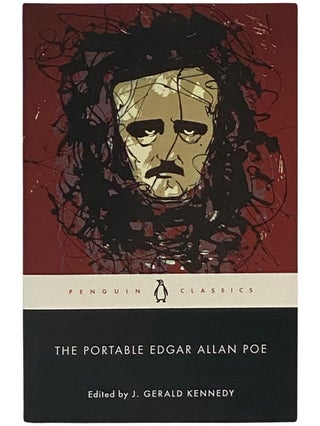 Item #2341383 The Portable Edgar Allan Poe (Penguin Classics). Edgar Allan Poe, J. Gerald Kennedy