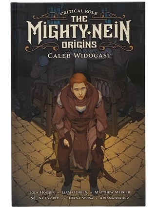 Item #2341410 Critical Role The Mighty Nein Origins: Caleb Widogast. Critical Role, Jody Houser,...