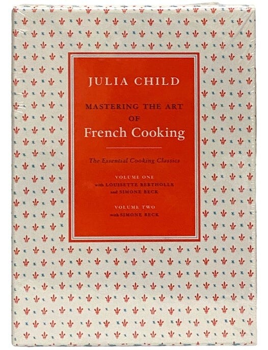 Item #2341439 Mastering the Art of French Cooking, in Two Volumes. Julia Child, Louisette Bertholle, Simone Beck.