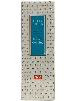 Mastering the Art of French Cooking, in Two Volumes