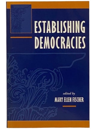Item #2341475 Establishing Democracies. Mary Ellen Fischer