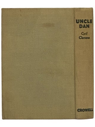 Uncle Dan: The Life Story of Dan Beard