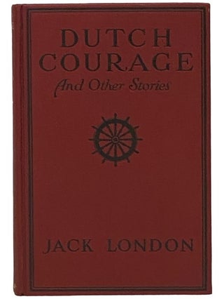 Dutch Courage and Other Stories