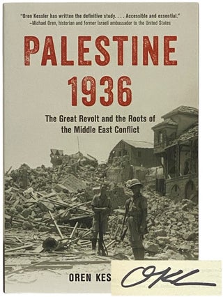 Item #2341533 Palestine 1936: The Great Revolt and the Roots of the Middle East Conflict. Oren...