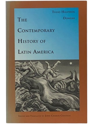 Item #2341542 The Contemporary History of Latin America (Latin America in Translation Series)....