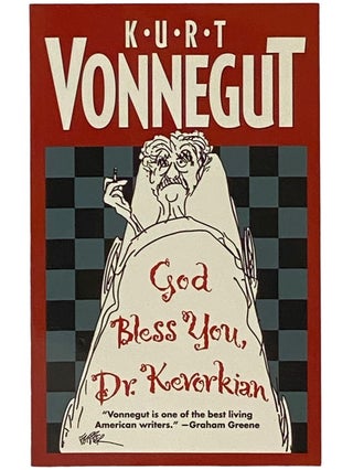 Item #2341572 God Bless You, Dr. Kevorkian. Kurt Vonnegut
